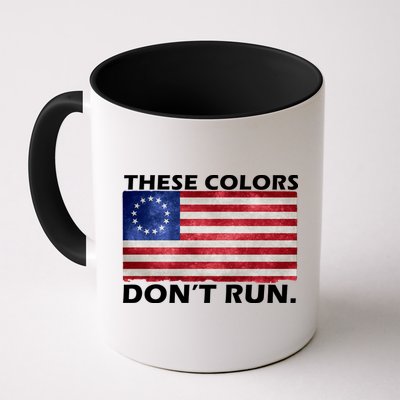 These Colors Don't Run Betsy Ross Flag Mug