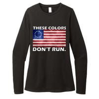 These Colors Don't Run Betsy Ross Flag Womens CVC Long Sleeve Shirt