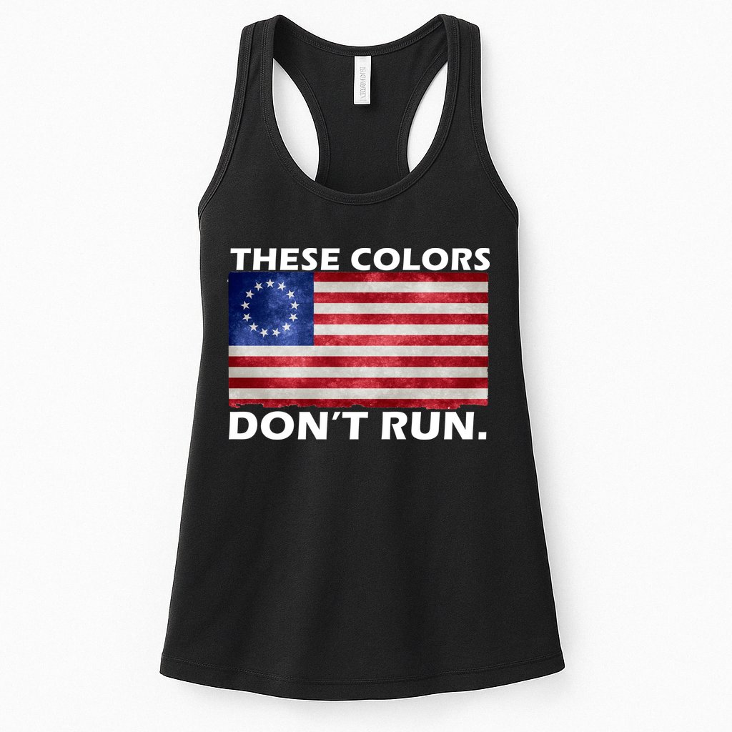 These Colors Don't Run Betsy Ross Flag Womens Tank Top