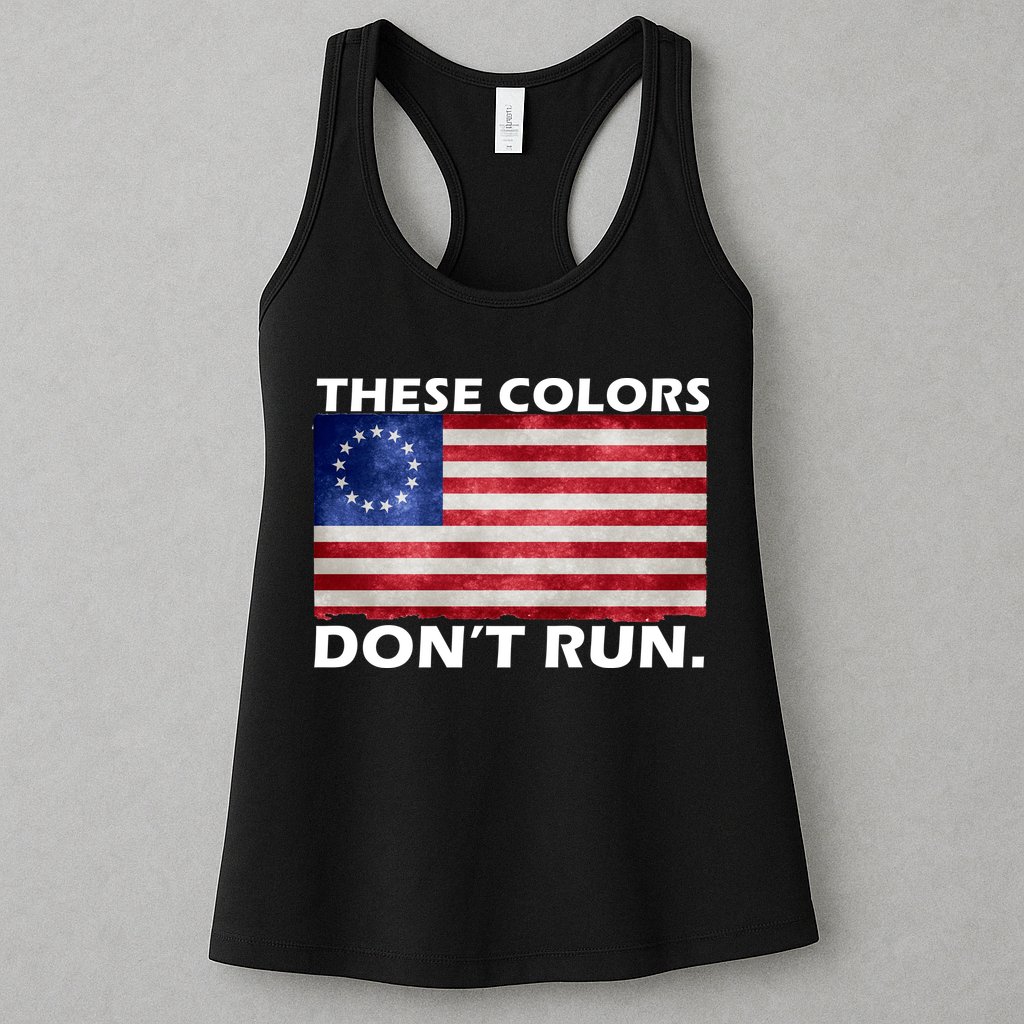 These Colors Don't Run Betsy Ross Flag Womens Tank Top