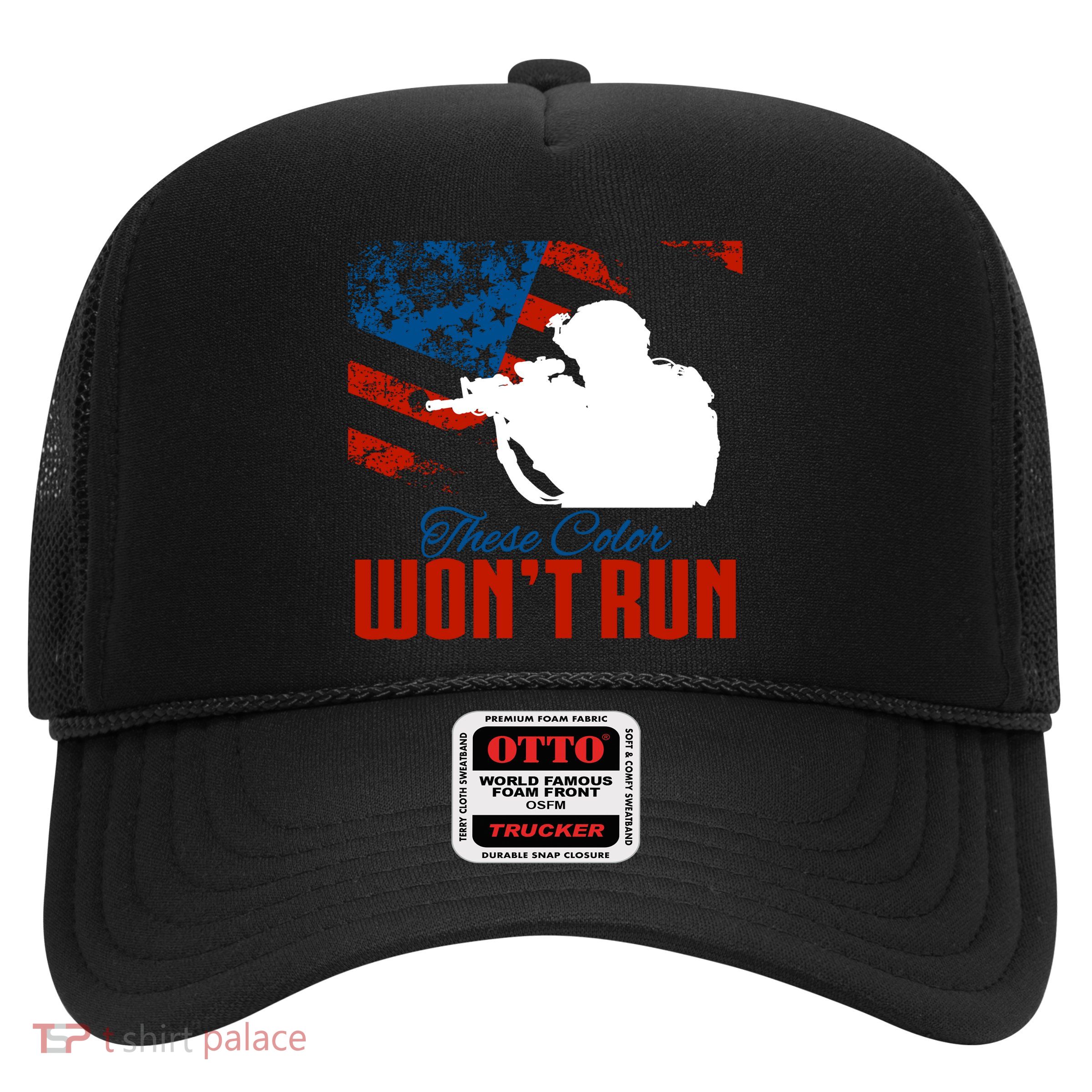 These Colors Won't Run Trucker Hat