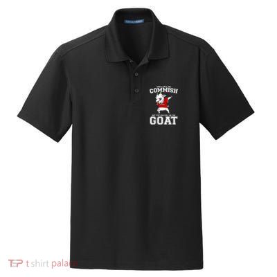 They Call Me Commish GOAT Dry Zone Grid Polo