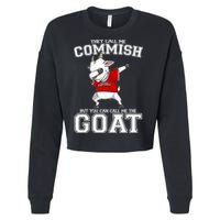 They Call Me Commish GOAT Cropped Pullover Crew