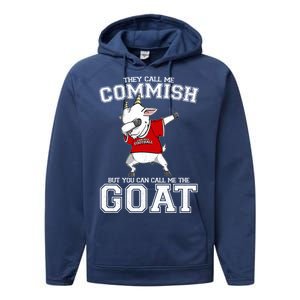 They Call Me Commish GOAT Performance Fleece Hoodie