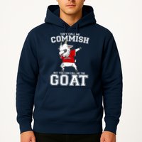 They Call Me Commish GOAT Hoodie