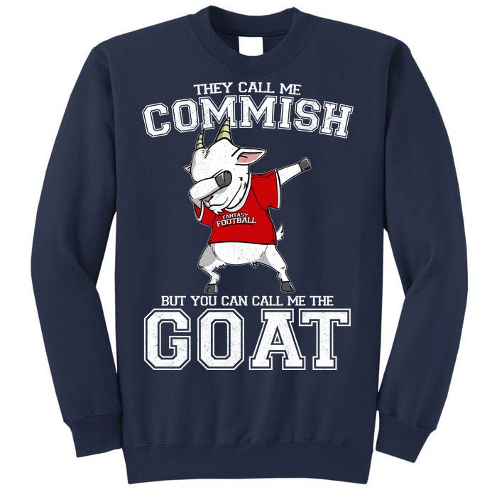 They Call Me Commish GOAT Sweatshirt