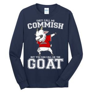 They Call Me Commish GOAT Tall Long Sleeve T-Shirt