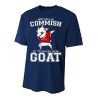 They Call Me Commish GOAT Performance Sprint T-Shirt