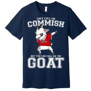 They Call Me Commish GOAT Premium T-Shirt