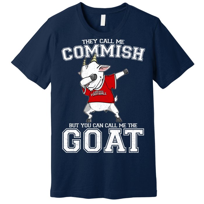 They Call Me Commish GOAT Premium T-Shirt