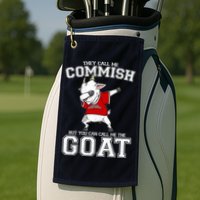 They Call Me Commish GOAT Golf Towel