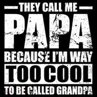 They Call Me Papa Because I'm Too Cool To Be Called Grandpa Impact Tech Backpack