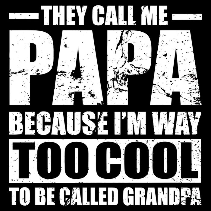 They Call Me Papa Because I'm Too Cool To Be Called Grandpa Kids Sweatshirt