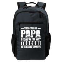 They Call Me Papa Because I'm Too Cool To Be Called Grandpa Backpack