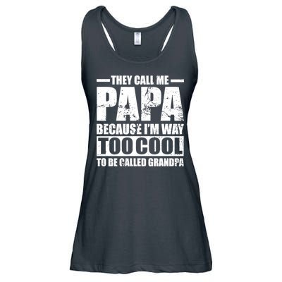 They Call Me Papa Because I'm Too Cool To Be Called Grandpa Ladies Essential Flowy Tank