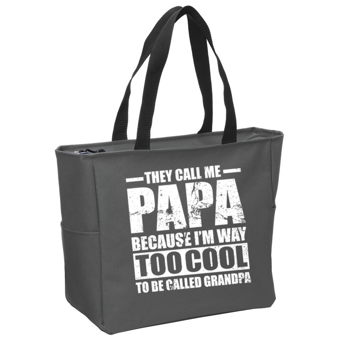 They Call Me Papa Because I'm Too Cool To Be Called Grandpa Zip Tote Bag