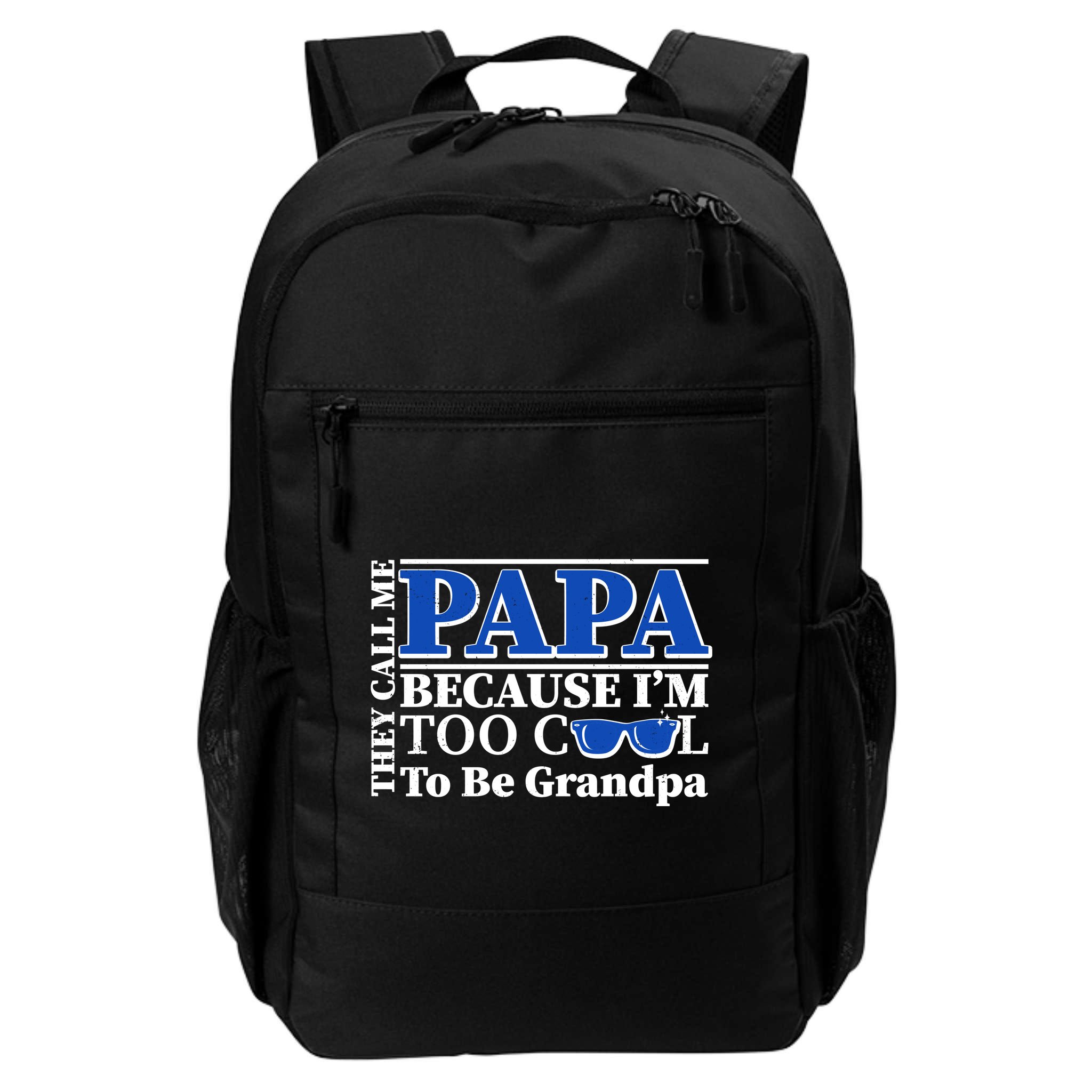 They Call Me Papa Because I'm Too Cool To Be Grandpa Backpack