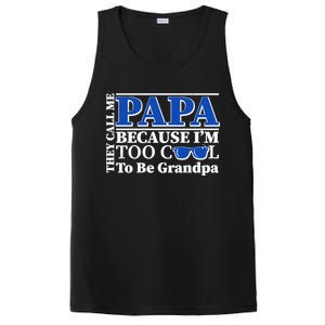 They Call Me Papa Because I'm Too Cool To Be Grandpa PosiCharge Competitor Tank