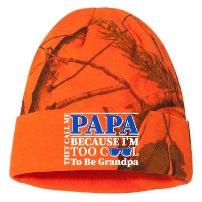 They Call Me Papa Because I'm Too Cool To Be Grandpa Kati Licensed 12" Camo Beanie