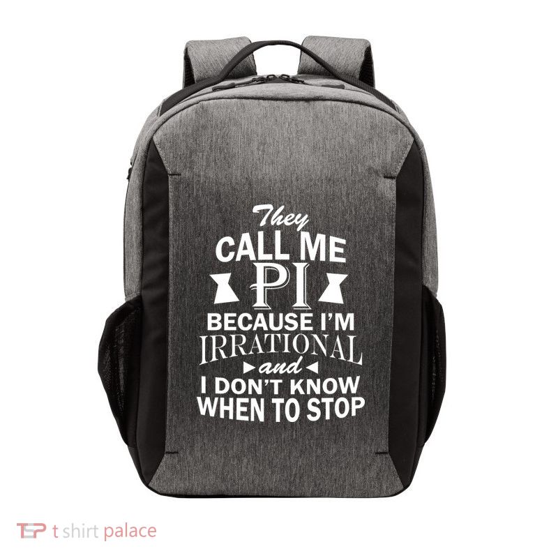 They Call Me PI Because I'm Irrational Vector Backpack