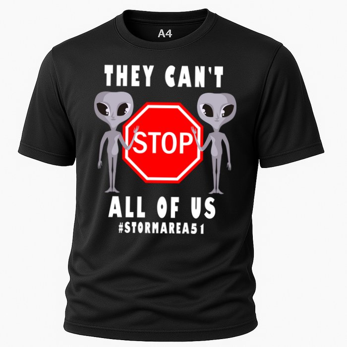 They Can't Stop All Of Us Aliens Storm Area 51 Performance Shirt