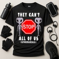 They Can't Stop All Of Us Aliens Storm Area 51 Performance Shirt