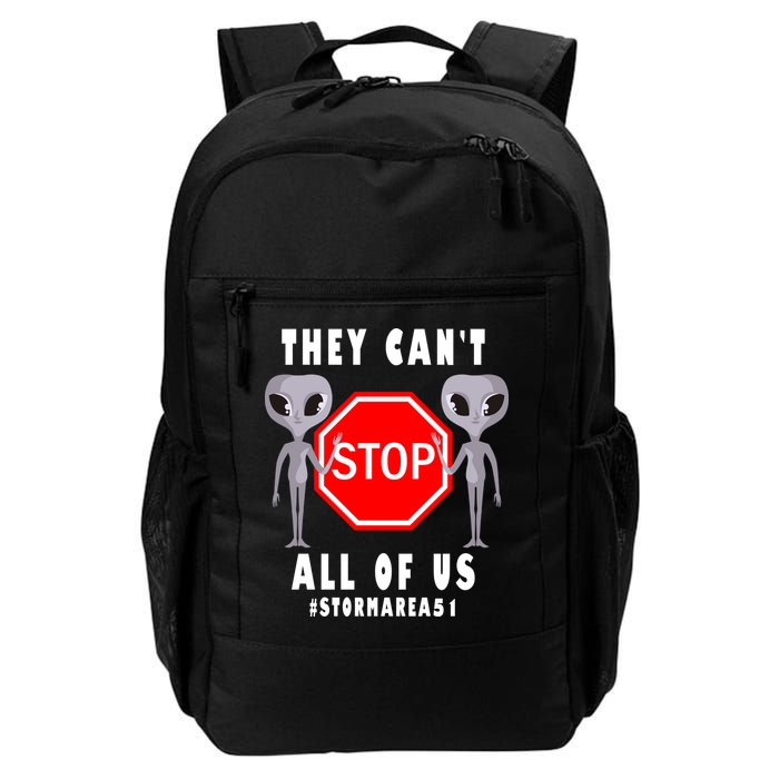 They Can't Stop All Of Us Aliens Storm Area 51 Backpack