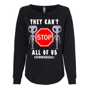 They Can't Stop All Of Us Aliens Storm Area 51 Womens California Wash Sweatshirt