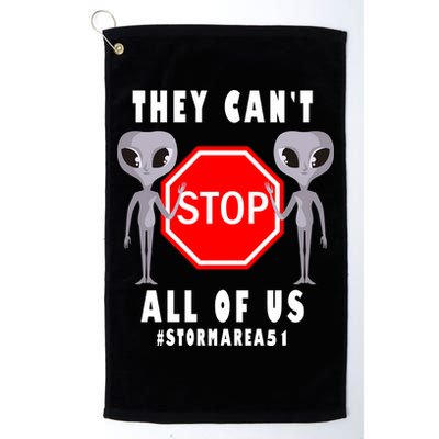 They Can't Stop All Of Us Aliens Storm Area 51 Golf Towel
