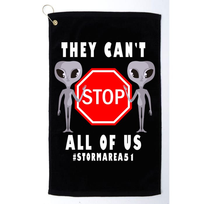 They Can't Stop All Of Us Aliens Storm Area 51 Golf Towel