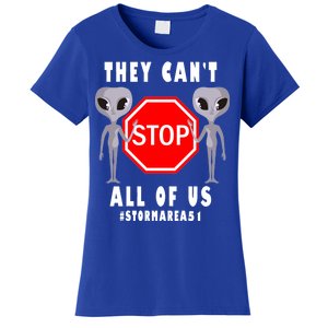 They Can't Stop All Of Us Aliens Storm Area 51 Women's T-Shirt