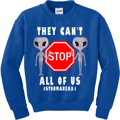 They Can't Stop All Of Us Aliens Storm Area 51 Kids Sweatshirt