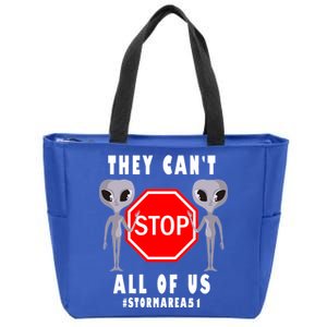 They Can't Stop All Of Us Aliens Storm Area 51 Zip Tote Bag