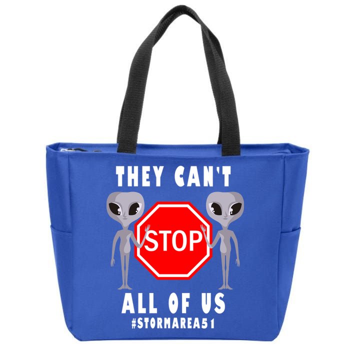 They Can't Stop All Of Us Aliens Storm Area 51 Zip Tote Bag