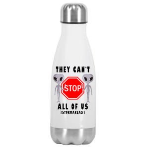 They Can't Stop All Of Us Aliens Storm Area 51 Stainless Steel Insulated Water Bottle