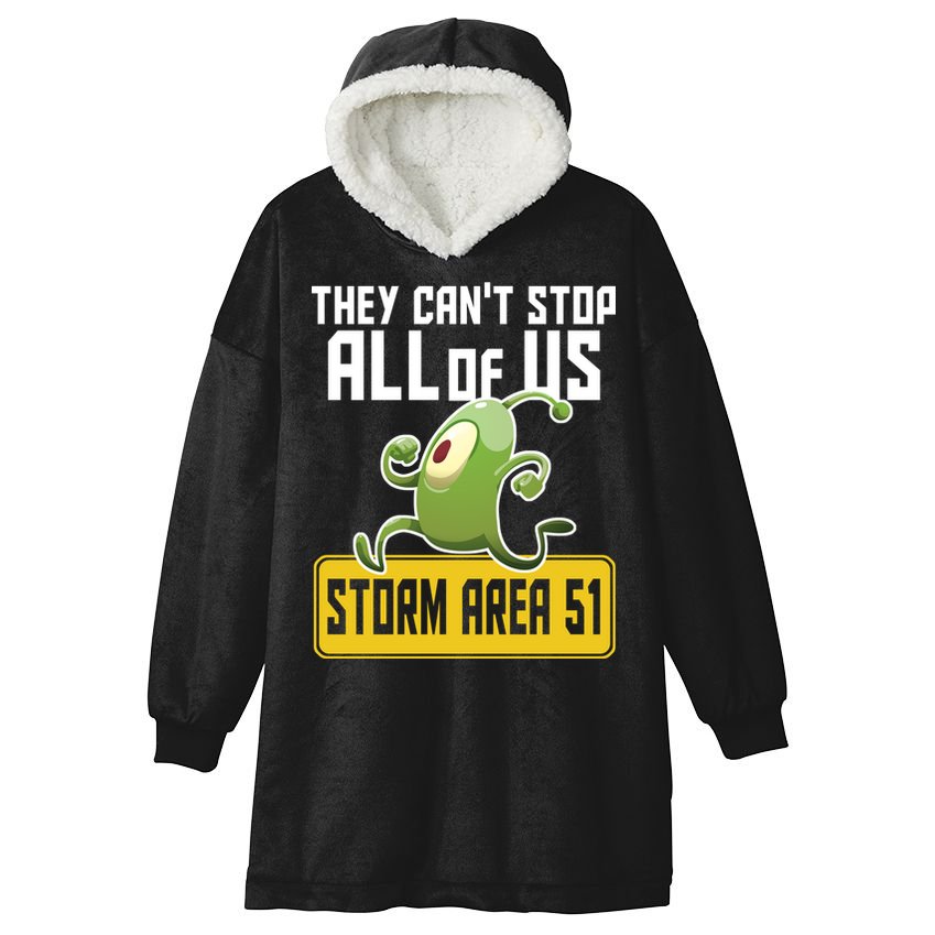They Can't Stop Us All Storm Area 51 Alien Running Hooded Wearable Blanket