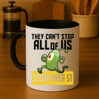 They Can't Stop Us All Storm Area 51 Alien Running Mug