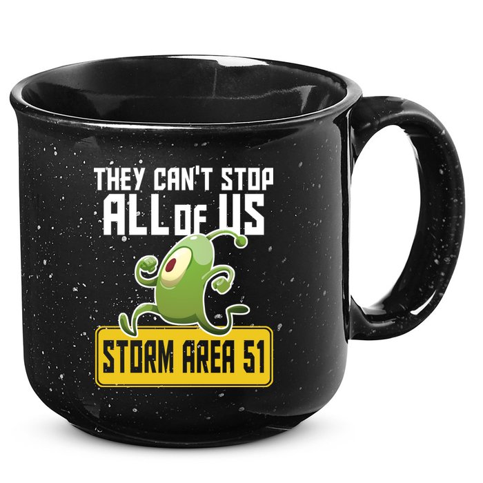 They Can't Stop Us All Storm Area 51 Alien Running 15oz Campfire Ceramic Mug