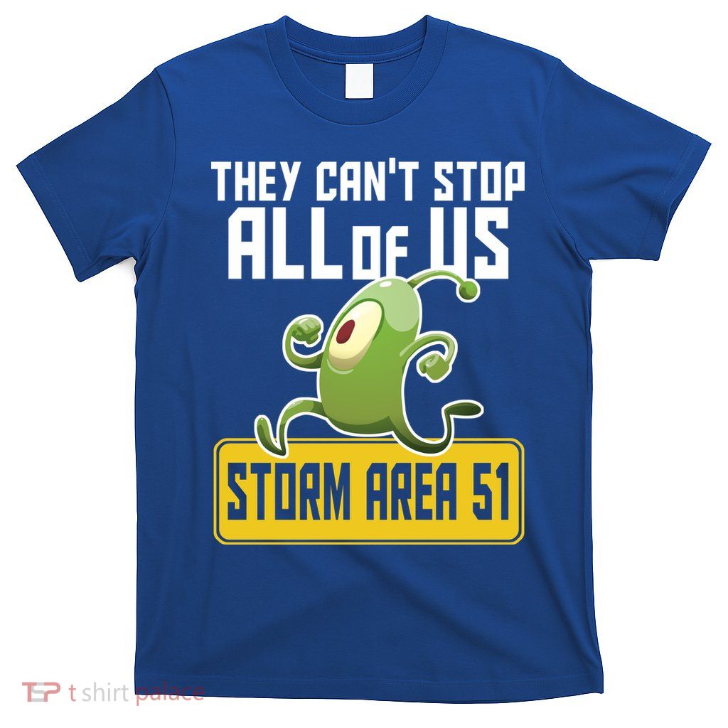 They Can't Stop Us All Storm Area 51 Alien Running T-Shirt