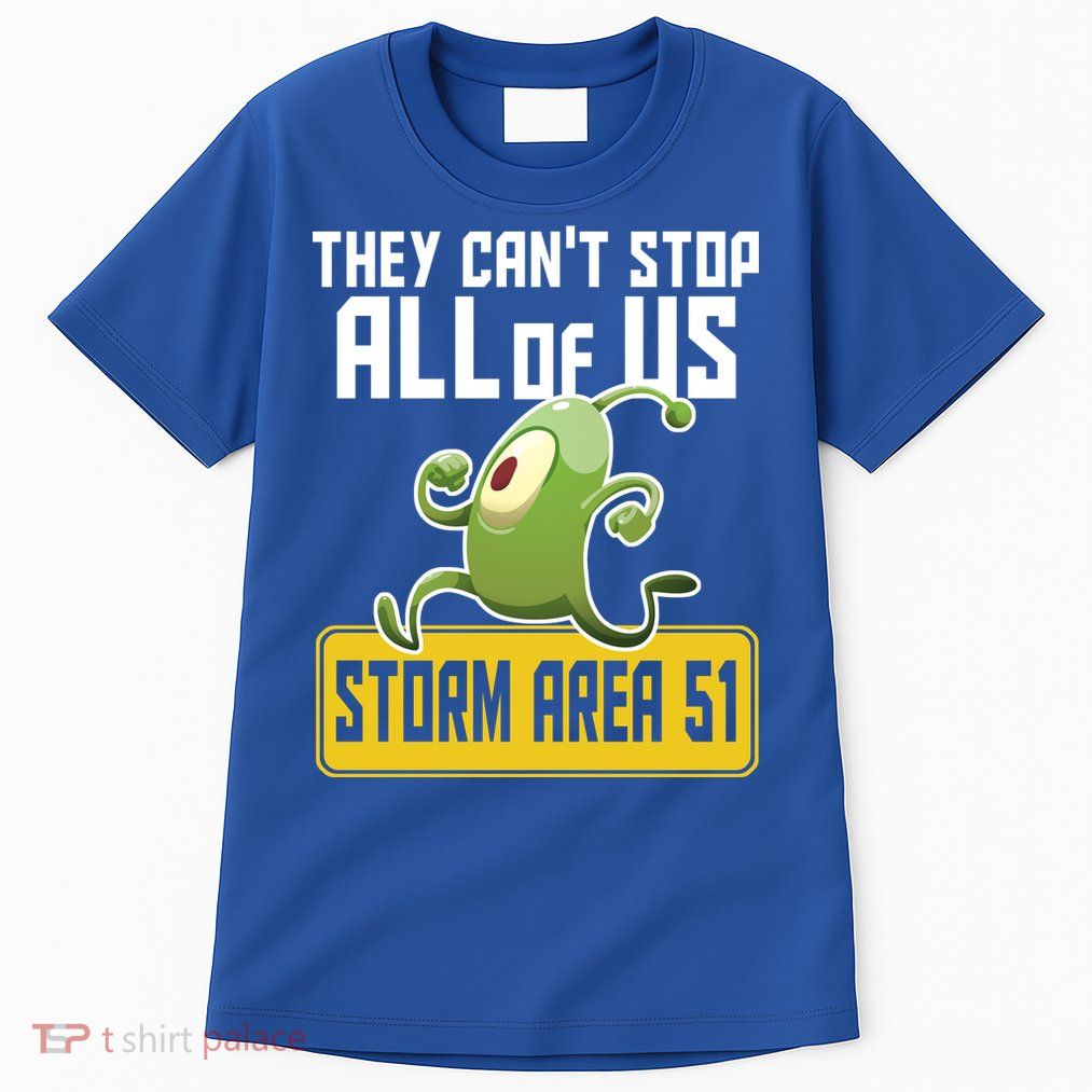 They Can't Stop Us All Storm Area 51 Alien Running Tall T-Shirt
