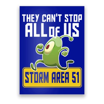 They Can't Stop Us All Storm Area 51 Alien Running Poster