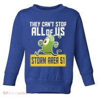 They Can't Stop Us All Storm Area 51 Alien Running Toddler Sweatshirt