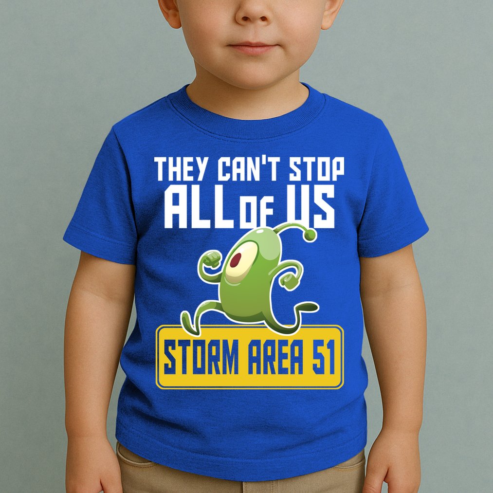They Can't Stop Us All Storm Area 51 Alien Running Toddler T-Shirt