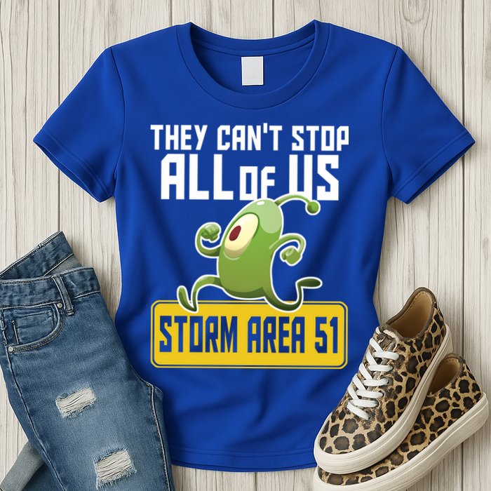 They Can't Stop Us All Storm Area 51 Alien Running Womens T-Shirt