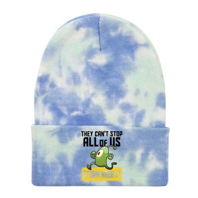 They Can't Stop Us All Storm Area 51 Alien Running Tie Dye 12in Knit Beanie