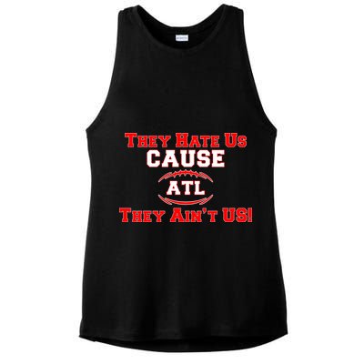 They Hate Us Cause They Aint Us ATL Atlanta Football Ladies PosiCharge Tri-Blend Wicking Tank