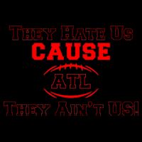 They Hate Us Cause They Aint Us ATL Atlanta Football Mug