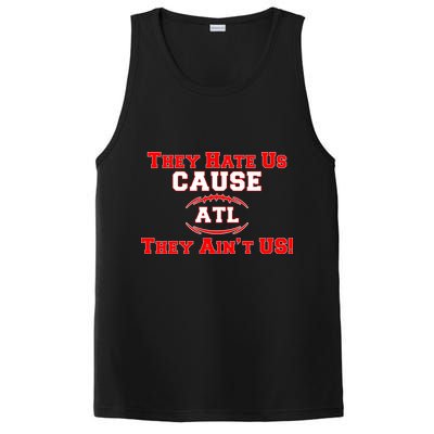 They Hate Us Cause They Aint Us ATL Atlanta Football PosiCharge Competitor Tank