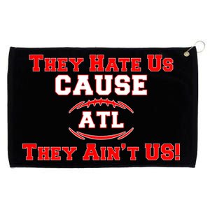 They Hate Us Cause They Aint Us ATL Atlanta Football Grommeted Golf Towel