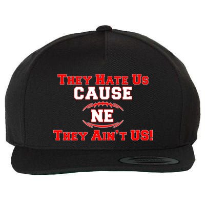 They Hate Us Cause They Aint Us NE New England Football Wool Snapback Cap